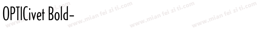 OPTICivet Bold字体转换